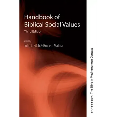 Handbook of Biblical Social Values, Third Edition