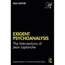 Exigent Psychoanalysis: The Interventions of Jean LaPlanche