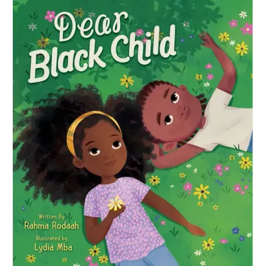 Dear Black Child