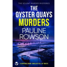 THE OYSTER QUAYS MURDERS a gripping crime thriller full of twists
