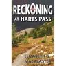 Reckoning at Harts Pass