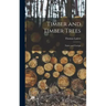 Timber and Timber Trees: Native and Foreign