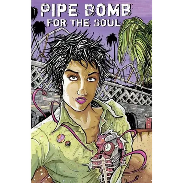 Pipe Bomb for the Soul