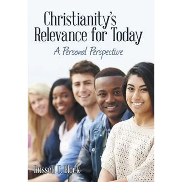 Christianity's Relevance for Today: A Personal Perspective