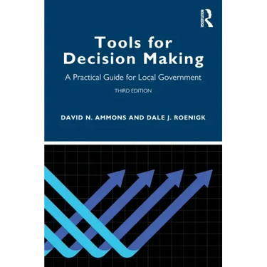 Tools for Decision Making: A Practical Guide for Local Government