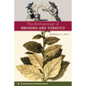 The Archaeology of Smoking and Tobacco