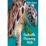 Seaturtle Discovery Kids: Sea Stories Of Cute Sea Turtles With Funny Pictures, Photos & Memes Of Seaturtles For Children