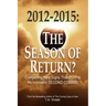 2012-2015: The Season of Return?