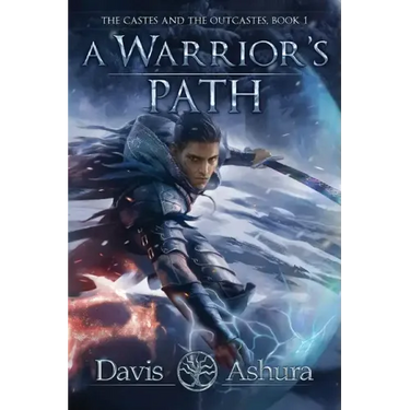A Warrior's Path: The Castes and the OutCastes, Book 1