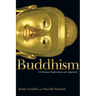 Buddhism: A Christian Exploration and Appraisal