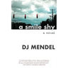 A Smile Shy