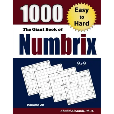 The Giant Book of Numbrix: 1000 Easy to Hard: (9x9) Puzzles