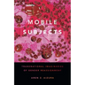 Mobile Subjects: Transnational Imaginaries of Gender Reassignment
