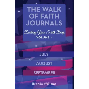 The Walk of Faith Journals: Building Your Faith Daily