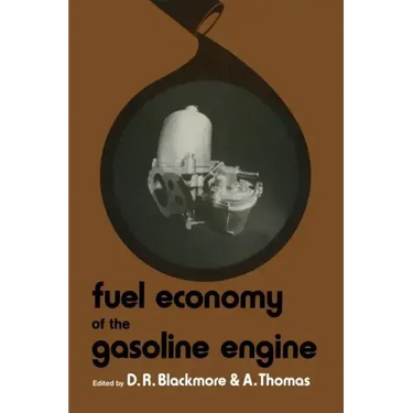 Fuel Economy of the Gasoline Engine: Fuel, Lubricant and Other Effects
