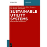 Sustainable Utility Systems: Modelling and Optimisation