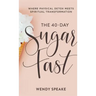40-Day Sugar Fast