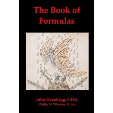 The Book of Formulas: A Book of Alchemical Formulas