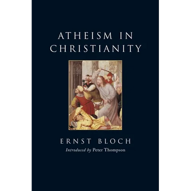 Atheism in Christianity: The Religion of the Exodus and the Kingdom