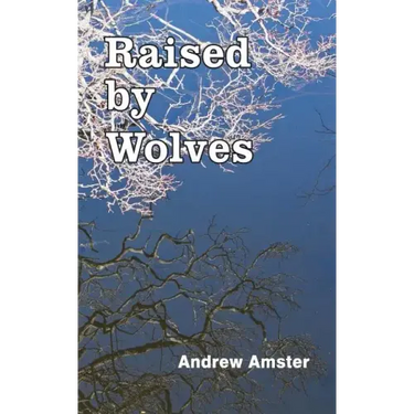 Raised by Wolves