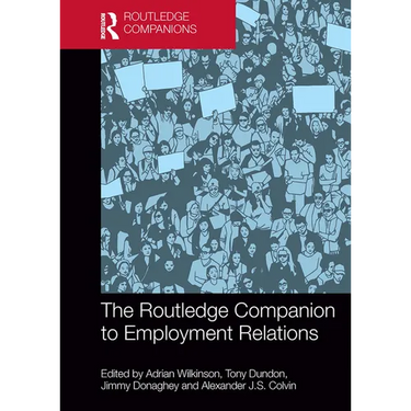 The Routledge Companion to Employment Relations