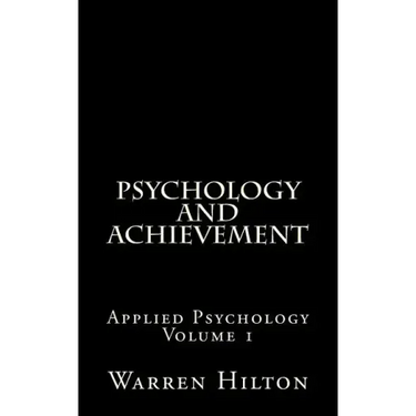 Psychology and Achievement: Applied Psychology Volume 1