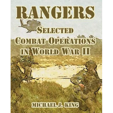 Rangers: Selected Combat Operations in World War II