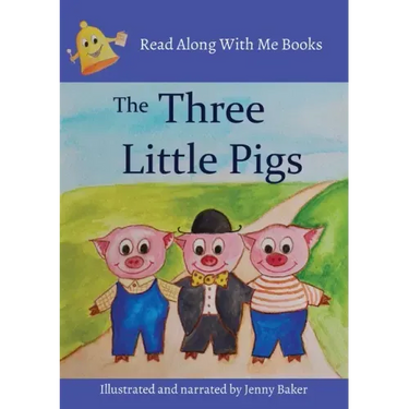 The Three Little Pigs: Read Along With Me Books