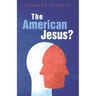 The American Jesus?