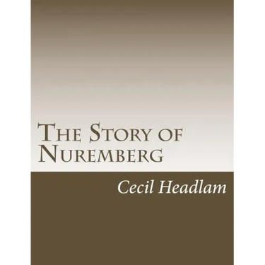The Story of Nuremberg