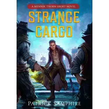 Strange Cargo: An Epic Fantasy Mystery