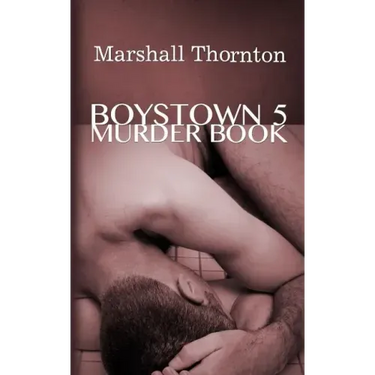 Boystown 5: Murder Book