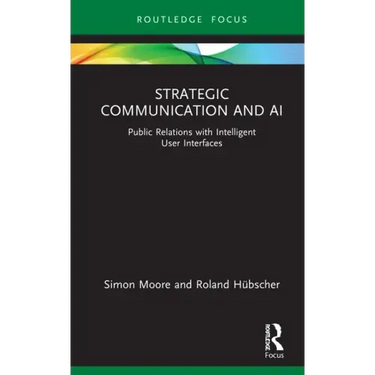 Strategic Communication and AI: Public Relations with Intelligent User Interfaces