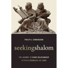 Seeking Shalom: The Journey to Right Relationship Between Catholics and Jews