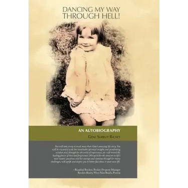 Dancing My Way Through Hell!: An Autobiography