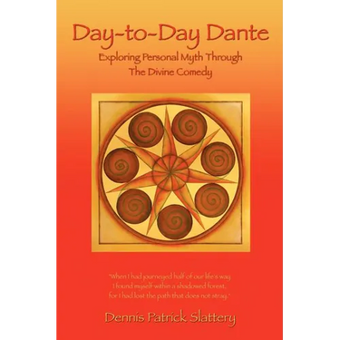 Day-to-Day Dante: Exploring Personal Myth through The Divine Comedy