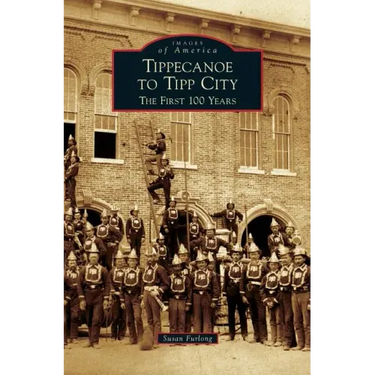 Tippecanoe to Tipp City: The First 100 Years