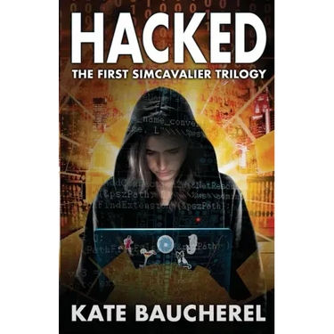 Hacked: The First SimCavalier Trilogy