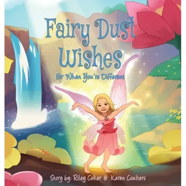 Fairy Dust Wishes: For When You're Different