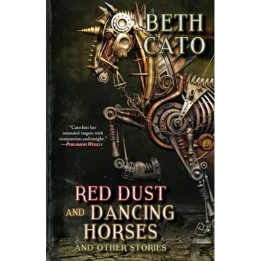 Red Dust and Dancing Horses and Other Stories