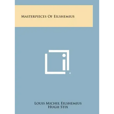 Masterpieces of Eilshemius