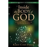 Inside the Body of God: 13 Strategies for Thriving in the Quantum World