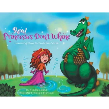 Real Princesses Don't Whine: Learning How to Problem-Solve