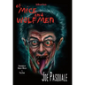 Of Mice and Wolfmen