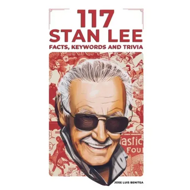 117 Stan Lee Facts, keywords and trivia