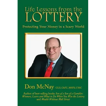 Life Lessons from the Lottery: Protecting Your Money in a Scary World
