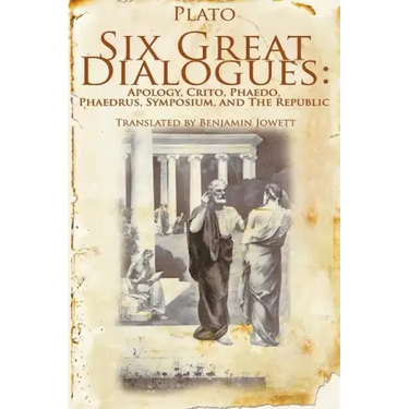 Six Great Dialogues: Apology, Crito, Phaedo, Phaedrus, Symposium, the Republic