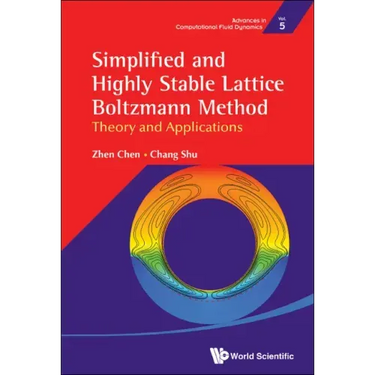 Simplified and Highly Stable Lattice Boltzmann Method: Theory and Applications