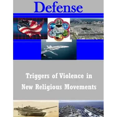 Triggers of Violence in New Religious Movements