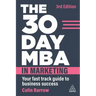 The 30 Day MBA in Marketing: Your Fast Track Guide to Business Success